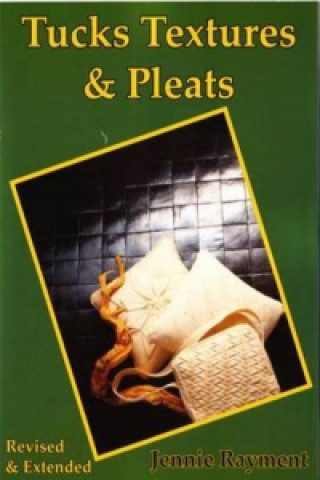 Książka Tucks Textures & Pleats Jennie Rayment