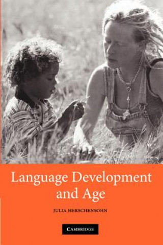 Kniha Language Development and Age Julia Herschensohn