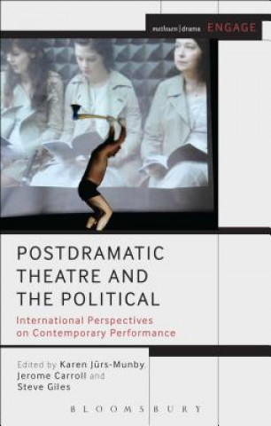 Kniha Postdramatic Theatre and the Political Jerome Caroll