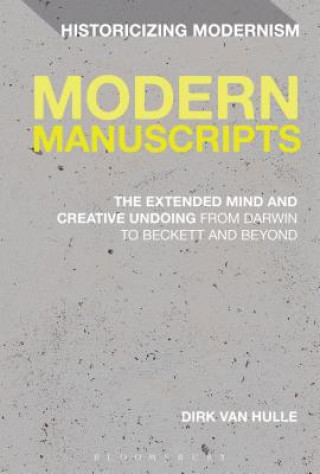 Book Modern Manuscripts Dirk Van Hulle