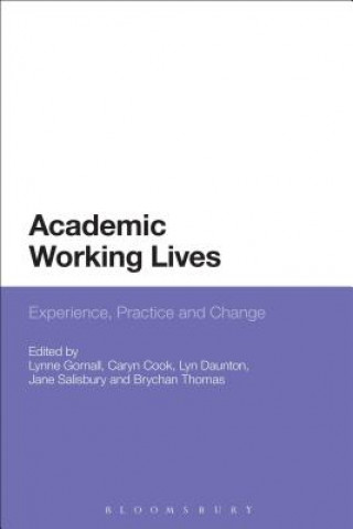 Knjiga Academic Working Lives Lynne Gornall