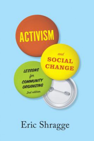 Книга Activism and Social Change Eric Shragge