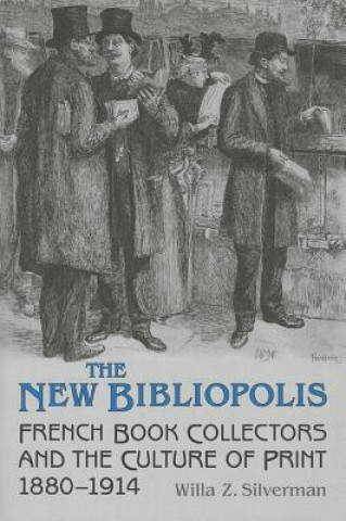 Knjiga New Bibliopolis Willa Silverman