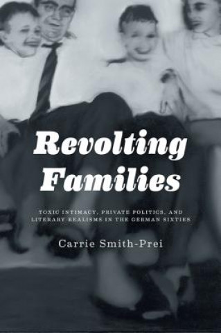Książka Revolting Families Carrie Smith Prei
