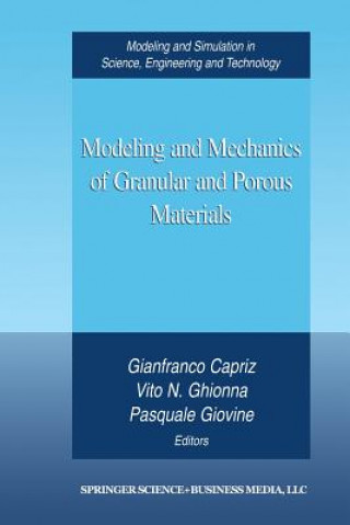 Kniha Modeling and Mechanics of Granular and Porous Materials Gianfranco Capriz