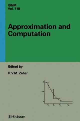 Kniha Approximation and Computation: A Festschrift in Honor of Walter Gautschi, 1 R.V.M. Zahar