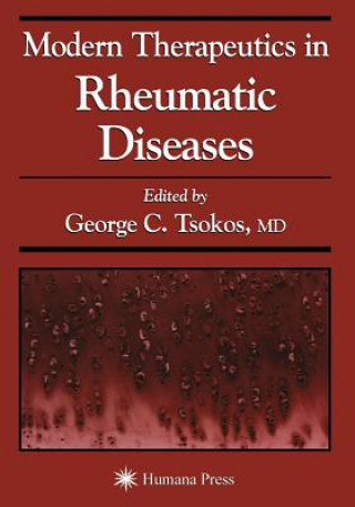 Książka Modern Therapeutics in Rheumatic Diseases George C. Tsokos