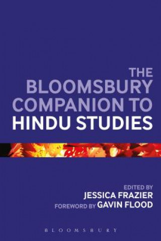 Kniha Bloomsbury Companion to Hindu Studies Jessica Frazier