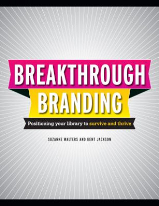 Книга Break-Through Branding Suzanne Walters