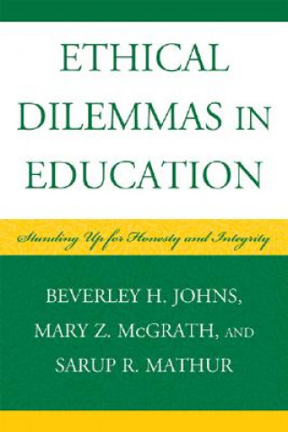 Kniha Ethical Dilemmas in Education Beverley H Johns