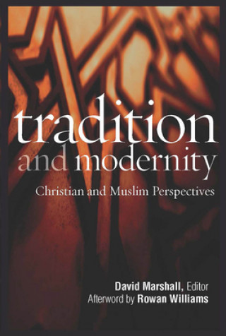 Kniha Tradition and Modernity David Marshall