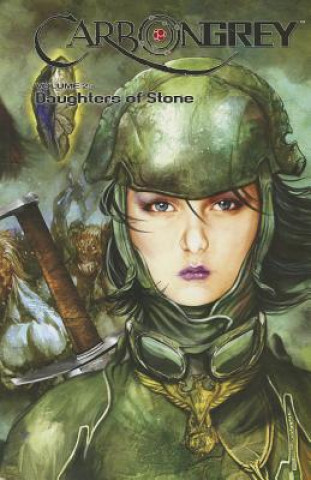 Carte Carbon Grey Volume 2: Daughters of Stone Hoang Nguyen