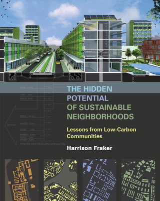 Book Hidden Potential of Sustainable Neighborhoods Harrison Fraker