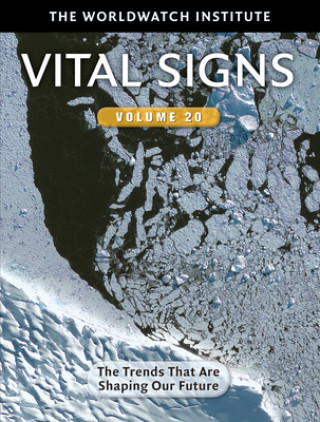 Książka Vital Signs Volume 20 Worldwatch Institute