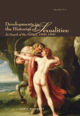 Carte Developments in the Histories of Sexualities Chris Mounsey