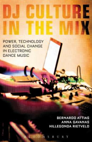 Carte DJ Culture in the Mix Bernardo Alexander Attias