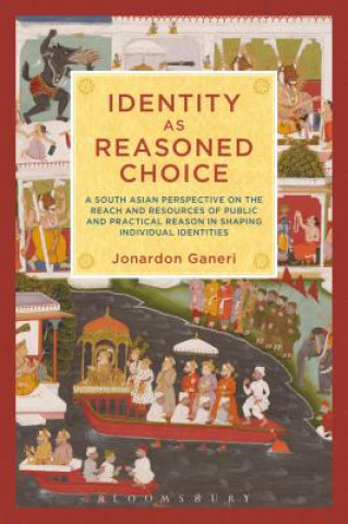 Carte Identity as Reasoned Choice Jonardon Ganeri