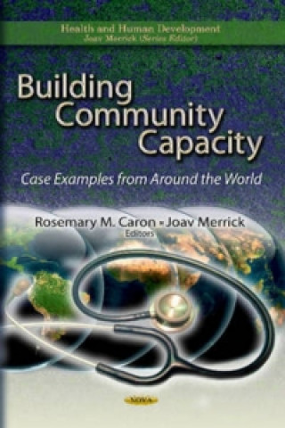 Knjiga Building Community Capacity Rosemary M Caron