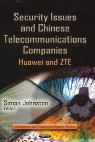 Kniha Security Issues & Chinese Telecommunications Companies Simon Johnston