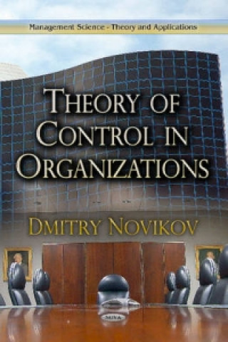 Livre Theory of Control in Organizations Dmitry Novikov