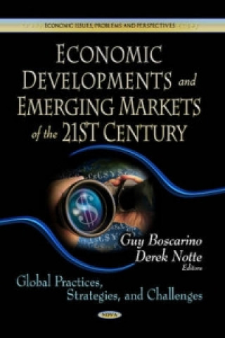 Kniha Economic Developments & Emerging Markets of the 21st Century Guy Boscarino