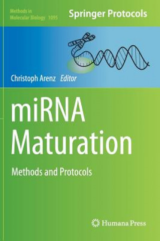 Kniha miRNA Maturation Christoph Arenz