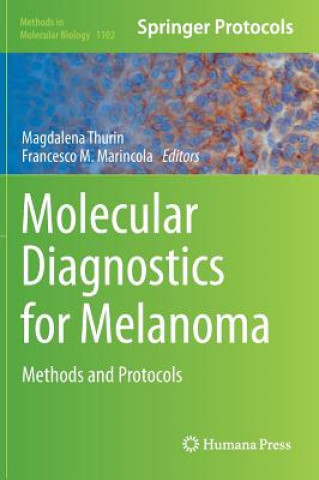 Könyv Molecular Diagnostics for Melanoma Magdalena Thurin