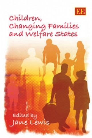 Carte Children, Changing Families and Welfare States Jane Lewis