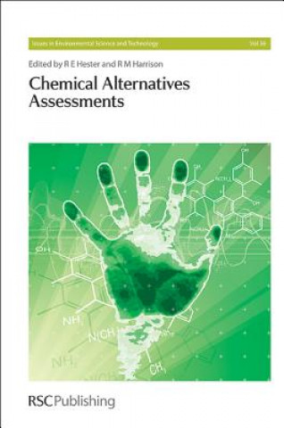 Könyv Chemical Alternatives Assessments R M Harrison