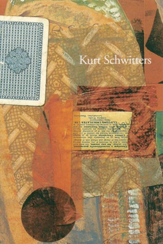 Livre Kurt Schitters: Collages and Assemblages 1920-1947 Mel Gooding