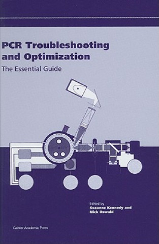 Книга PCR Troubleshooting and Optimization Suzanne Kennedy