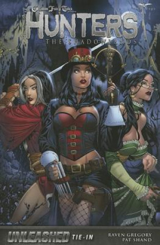 Book Grimm Fairy Tales Presents: Hunters Raven Gregory