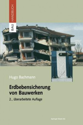 Buch Erdbebensicherung Von Bauwerken Hugo Bachmann