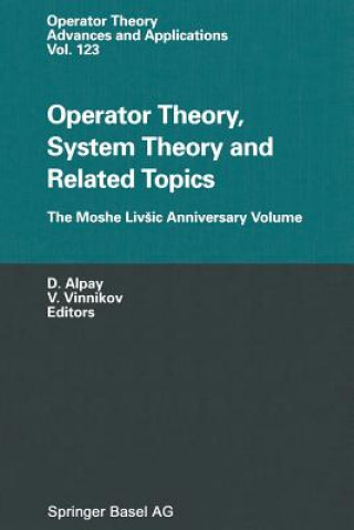 Książka Operator Theory, System Theory and Related Topics Daniel Alpay