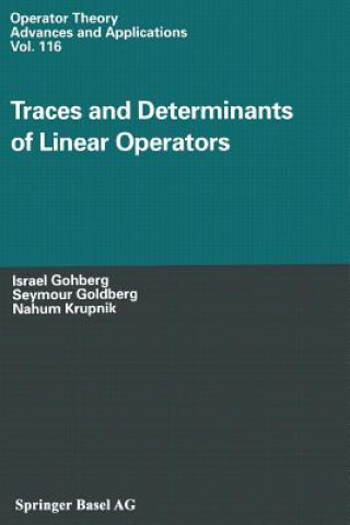 Carte Traces and Determinants of Linear Operators Israel Gohberg