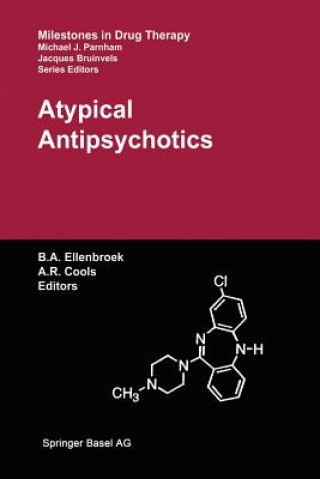 Kniha Atypical Antipsychotics Bart A. Ellenbroek