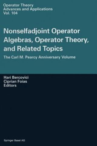 Buch Nonselfadjoint Operator Algebras, Operator Theory, and Related Topics H. Bercovicii