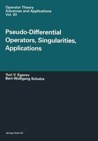Kniha Pseudo-Differential Operators, Singularities, Applications Yu.V. Egorov