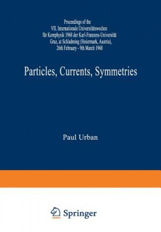Carte Particles, Currents, Symmetries Paul Urban