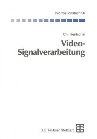 Kniha Video-Signalverarbeitung Christian Hentschel