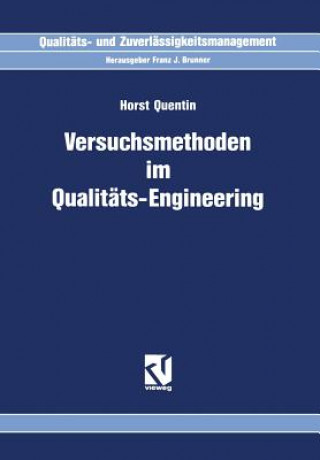 Knjiga Versuchsmethoden im Qualitäts-Engineering Horst Quentin