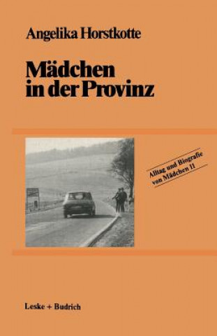 Kniha M dchen in Der Provinz Angelika Horstkotte