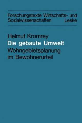 Könyv Die Gebaute Umwelt Helmut Kromrey