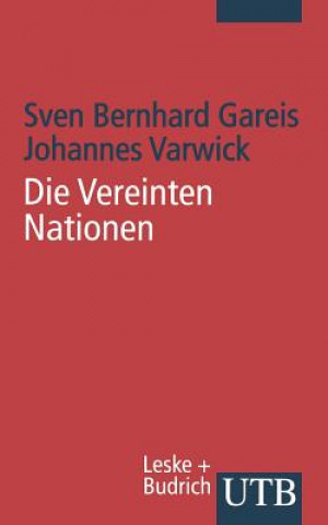 Knjiga Die Vereinten Nationen Johannes Varwick