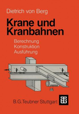Книга Krane Und Kranbahnen Dietrich Berg