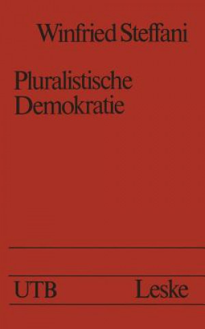 Könyv Pluralistische Demokratie Winfried Steffani