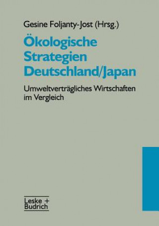 Książka OEkologische Strategien Deutschland/Japan Gesine Foljanty-Jos