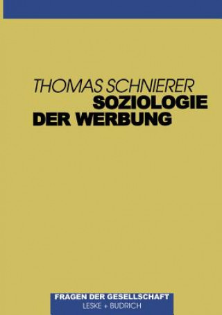 Kniha Soziologie Der Werbung Thomas Schnierer