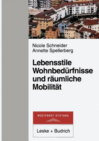 Carte Lebensstile, Wohnbedurfnisse Und Raumliche Mobilitat Nicole Schneider