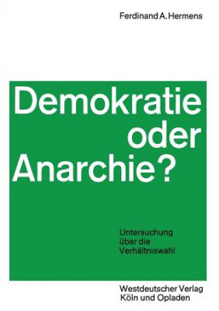 Carte Demokratie Oder Anarchie? Ferdinand Aloys Hermens